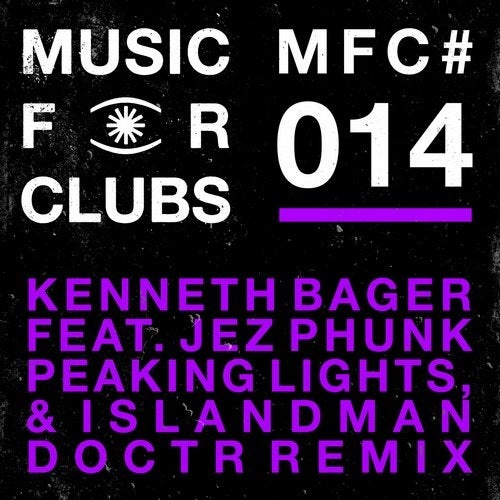 Kenneth Bager, Peaking Lights, Islandman, Jez Phunk - Dream Of Life (Doctr Remix) [MFC0024]